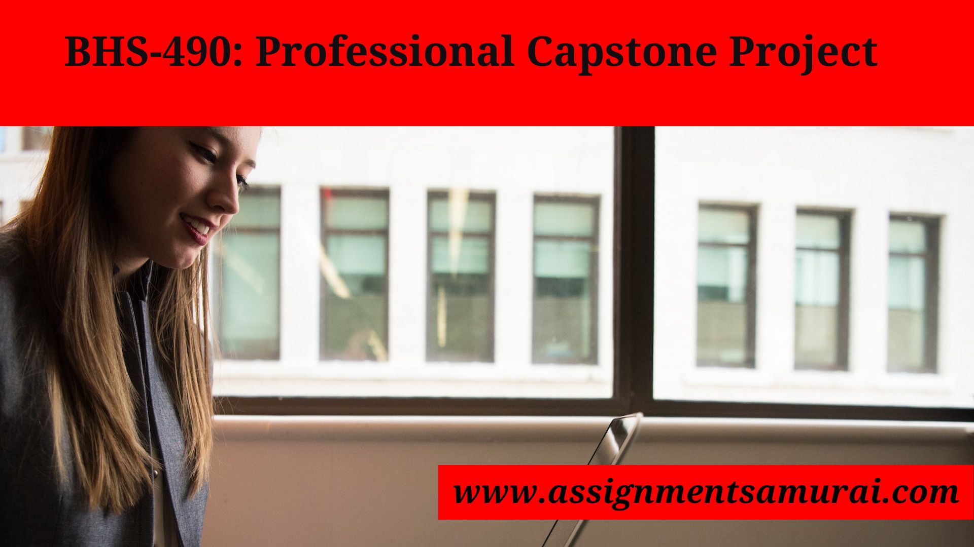 BHS-490: Professional Capstone Project Course - Nursing Assignments Pro